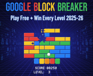 Google Block Breaker: Play Free + Win Every Level 2025-26